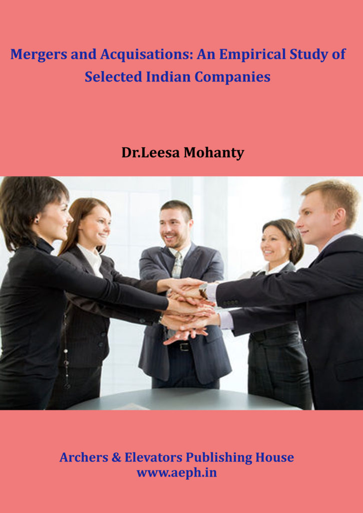 Book Cover: Mergers and Acquisitions An Empirical Study of Selected Indian Companies