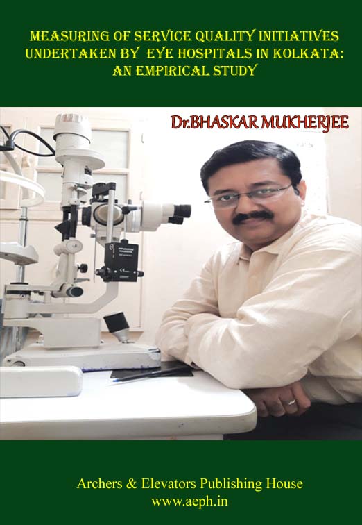 Book Cover: Measuring Of Services Quality Initiatives Undertaken By Eye Hospitals In Kolkata